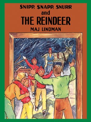 cover image of Snipp, Snapp, Snurr and the Reindeer